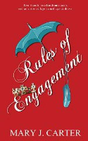 Rules of Engagement de Mary J. Carter