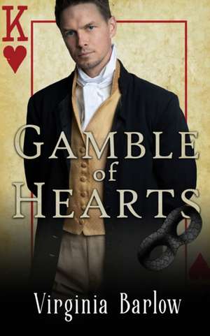 Gamble of Hearts de Virginia Barlow