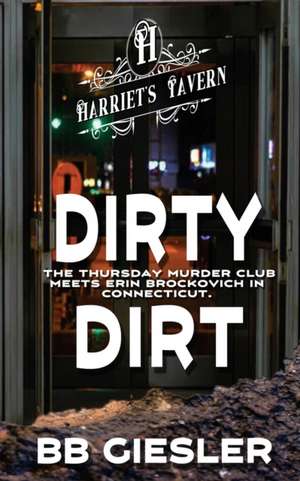 Dirty Dirt de Bb Giesler