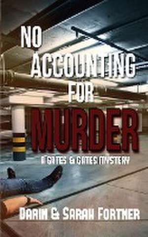 No Accounting for Murder de Darin Fortner