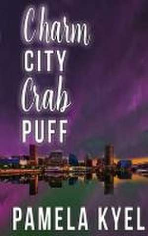 Charm City Crab Puff de Pamela Kyel