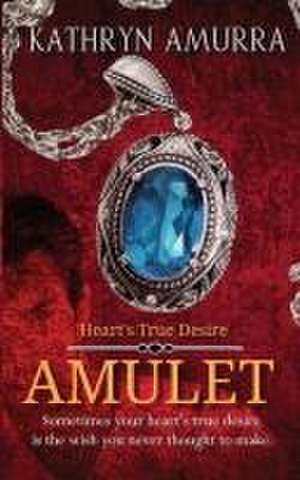 Amulet de Kathryn Amurra