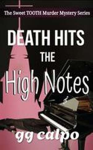 Death Hits the High Notes de Gg Calpo