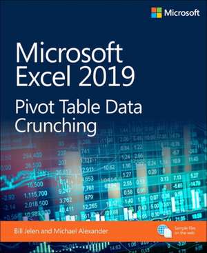 Microsoft Excel 2019 Pivot Table Data Crunching de Bill Jelen