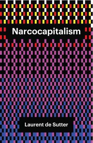 Narcocapitalism de L de Sutter