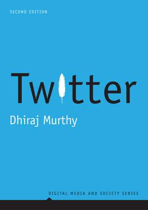 Twitter 2nd Edition de D Murthy