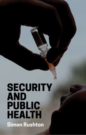 Security and Public Health de S Rushton