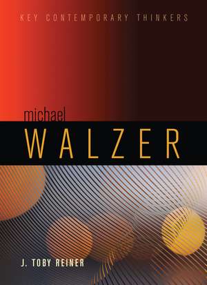 Michael Walzer de J Toby Reiner