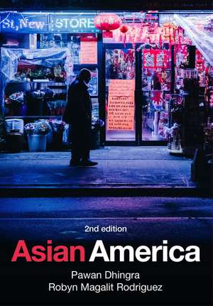 Asian America Second Edition de P Dhingra