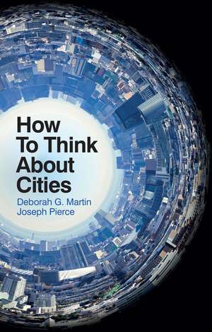 How To Think About Cities de DG Martin