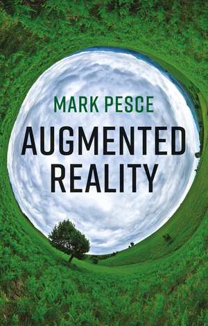 Augmented Reality de Mark Pesce