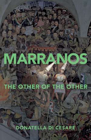 Marranos – The Other of the Other de Di Cesare