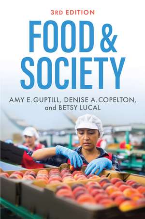 Food & Society – Principles and Paradoxes de Guptill