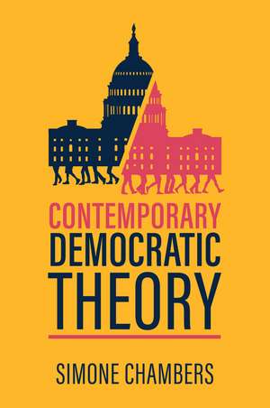 Contemporary Democratic Theory de Simone Chambers