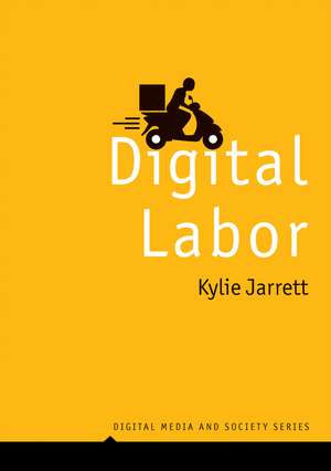 Digital Labor de Kylie Jarrett