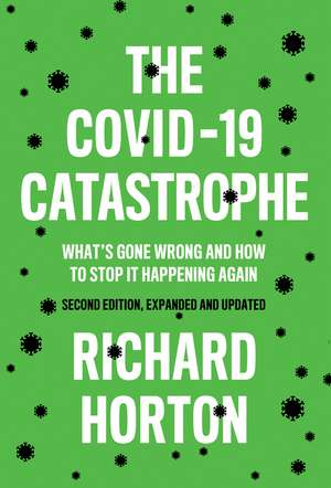 Covid-19 Catastrophe de Richard Horton