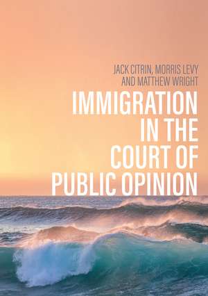 Immigration in the Court of Public Opinion de J Citrin