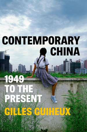 Contemporary China de Gilles Guiheux