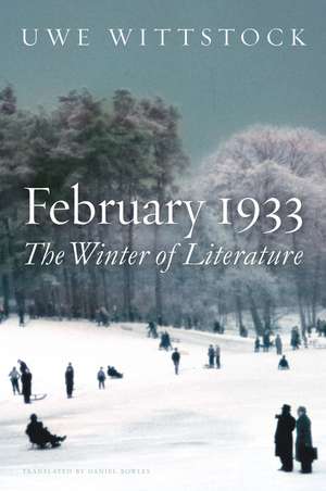 February 1933 – The Winter of Literature de U Wittstock