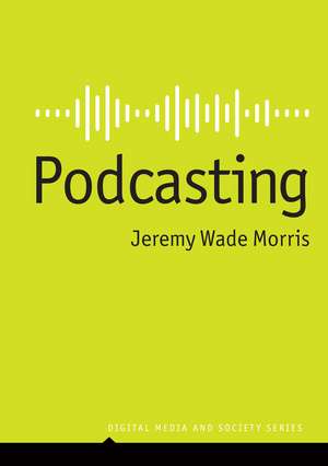 Podcasting de Jeremy Wade Morris