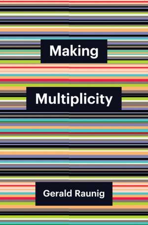 Making Multiplicity de Raunig