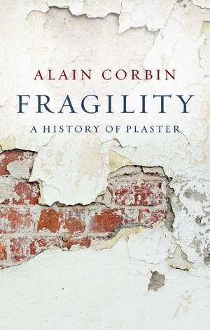 Fragility de Alain Corbin