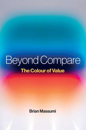 Beyond Compare de Brian Massumi
