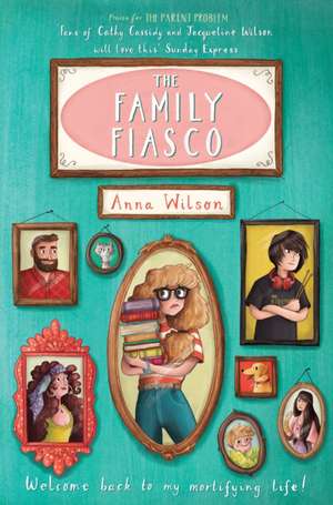 Wilson, A: The Family Fiasco de Anna Wilson