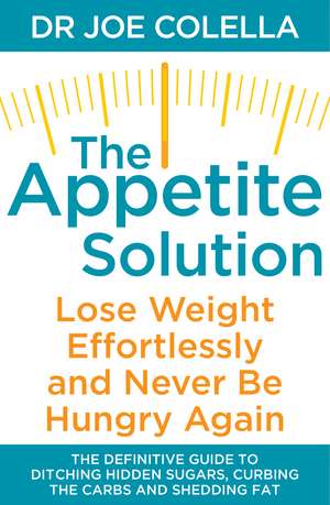 The Appetite Solution de Joe Colella