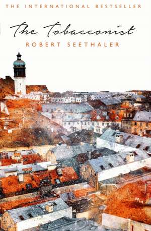 The Tobacconist de Robert Seethaler