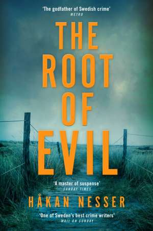 The Root of Evil de Hakan Nesser