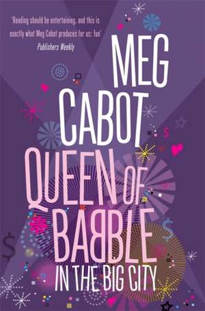 Queen of Babble in the Big City de Meg Cabot