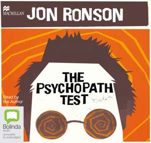 Ronson, J: The Psychopath Test