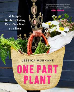 One Part Plant de Jessica Murnane