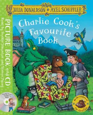 Charlie Cook's Favourite Book de Julia Donaldson