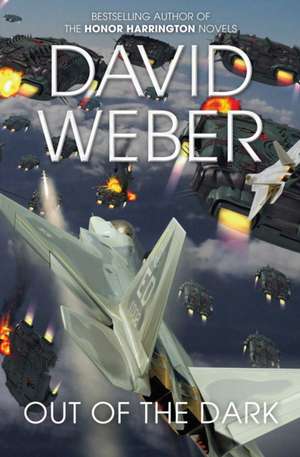 Out of the Dark de David Weber