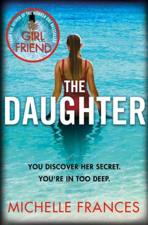 The Daughter de Michelle Frances