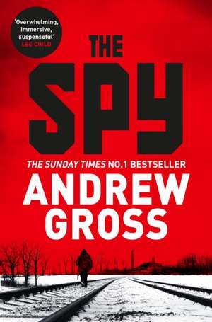 The Spy de Andrew Gross