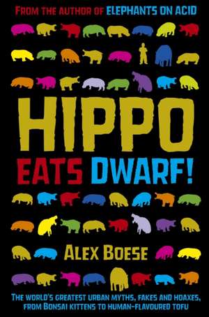 Hippo Eats Dwarf de Alex Boese