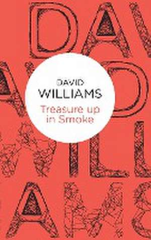 Treasure Up in Smoke de David Williams