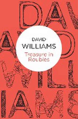 Treasure in Roubles de David Williams