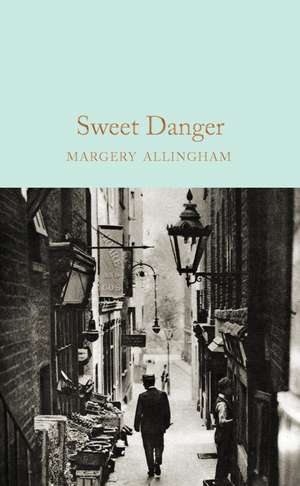 Allingham, M: Sweet Danger