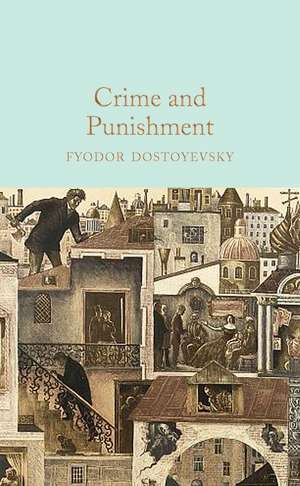 Crime and Punishment de Fyodor M. Dostoevsky