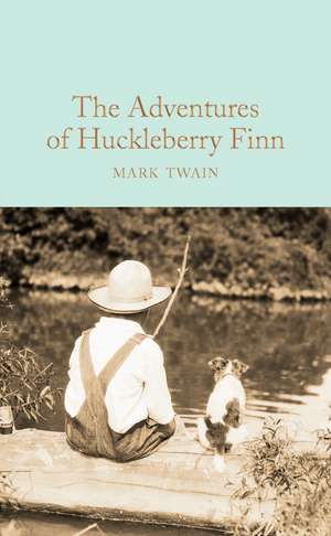 The Adventures of Huckleberry Finn de Mark Twain