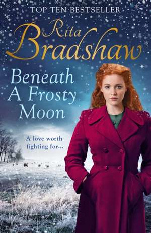 Beneath a Frosty Moon de Rita Bradshaw