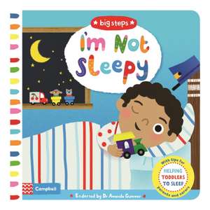 I'm Not Sleepy de Campbell Books