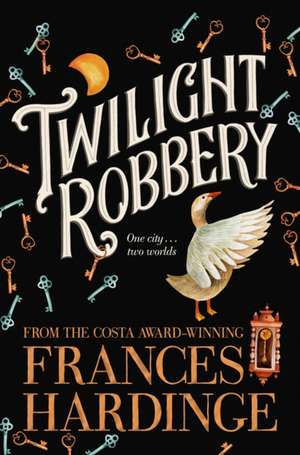 Twilight Robbery de Frances Hardinge