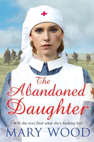 The Abandoned Daughter de Mary Wood