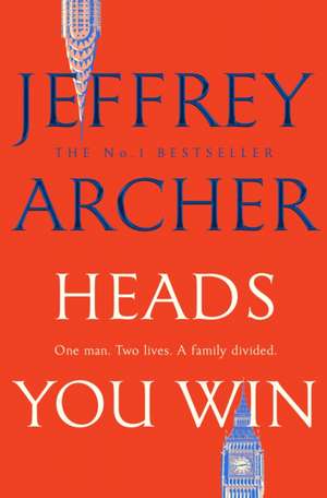 Heads You Win de Jeffrey Archer