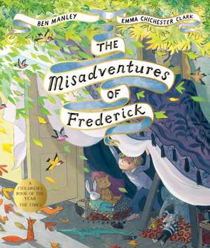 The Misadventures of Frederick de Ben Manley